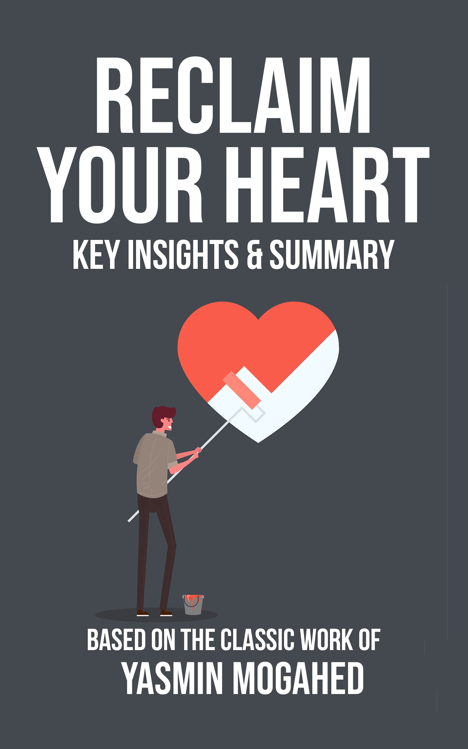 Reclaim Your Heart summary cover